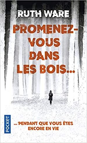 Promenez-vous dans les bois...