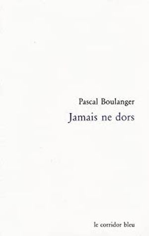 Jamais ne dors