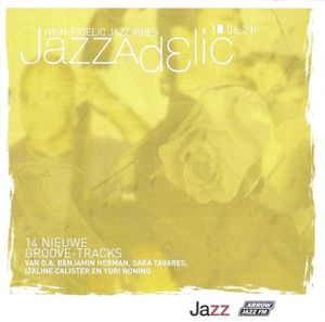 Jazzadelic 06.2: High Fidelic Jazz Vibes