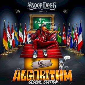 Snoop Dogg Presents Algorithm (global edition)
