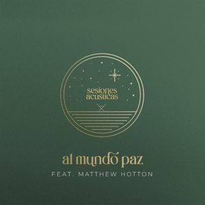 Al mundo paz (Single)