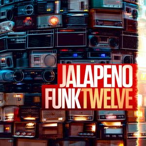 Jalapeno Funk, Vol. 12