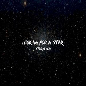 Looking For A Star (Single)