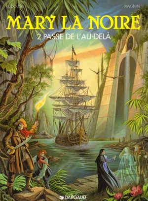 Passe de l'au-delà - Mary la noire, tome 2