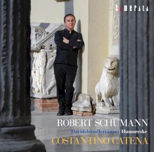 Robert Schumann: Davidsbündlertänze & Humoreske / Costantino Catena—Schumann Piano Works 1