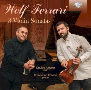 Wolf-Ferrari 3 Sonatas for violin and piano