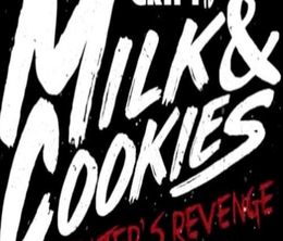image-https://media.senscritique.com/media/000020365138/0/milk_and_cookies_walter_s_revenge.jpg