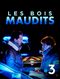 Les Bois maudits