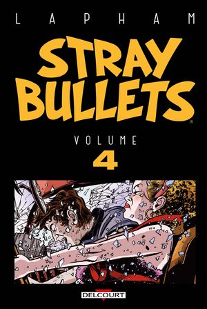 Stray Bullets, tome 4