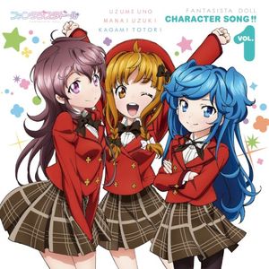 ファンタジスタドール Character Song!! vol.1 (Single)
