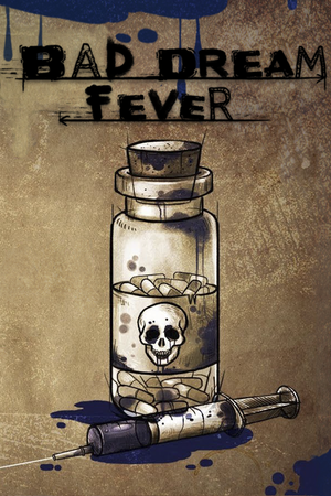 Bad Dream: Fever