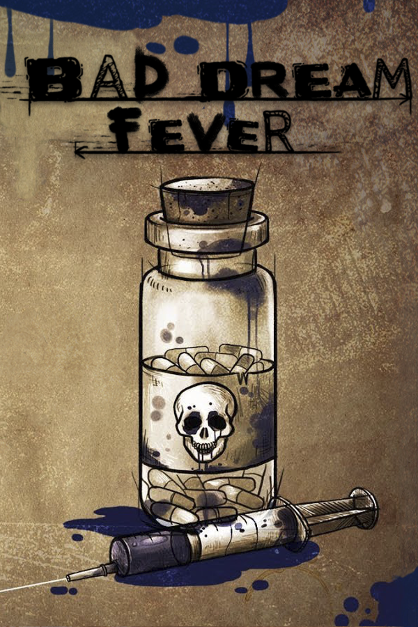 Bad Dream: Fever
