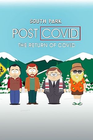 South Park: Post-Covid - The Return of Covid