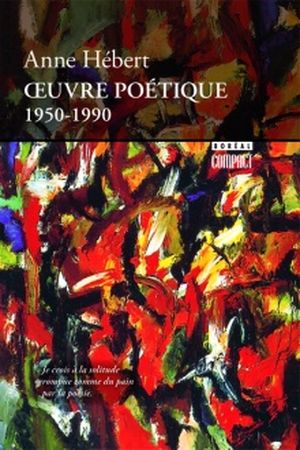 Œuvre poétique, 1950-1990