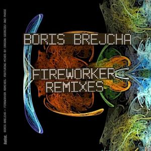 Fireworker (Remixes)