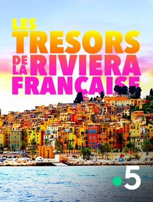 Les Trésors de la Riviera française