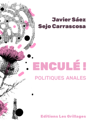 Enculé !