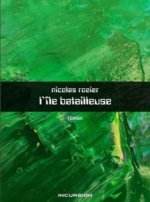 L'Île batailleuse
