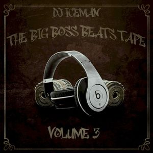 The Big Boss Beatz Tape Vol 3 (EP)