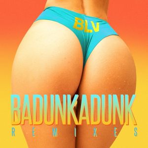 Badunkadunk (remixes)