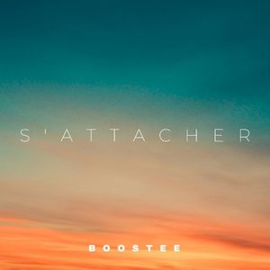 S’attacher (Single)