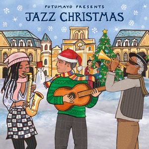 Putumayo Presents: Jazz Christmas