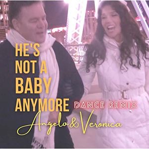 He's Not a Baby Anymore (remix) (Single)