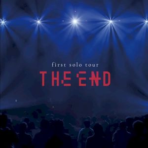 粧し込んだ日にかぎって - LIVE 1st solo tour "THE END"