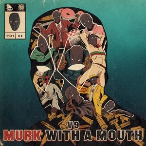 Murk With a Mouth