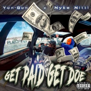 Get Paid Get Doe (Single)