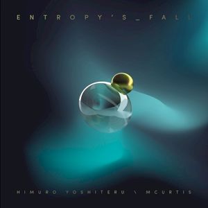 Entropy’s Fall (Single)