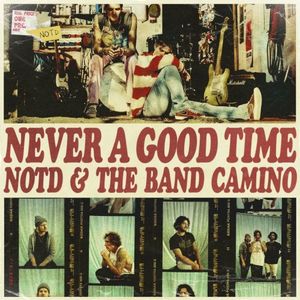 Never a Good Time (Single)