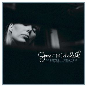 Joni Mitchell Archives, Vol. 2: The Reprise Years (1968–1971)