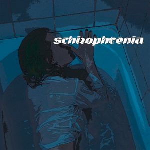 Schizophrenia (Single)