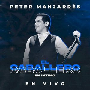 El caballero en íntimo: En vivo (Live)