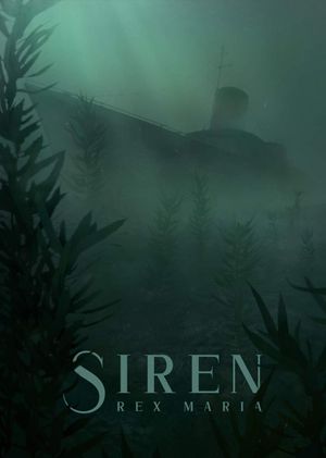 Siren: Rex Maria