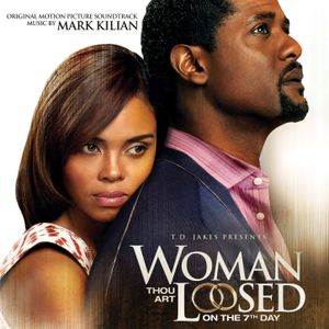 Woman Thou Art Loosed: On the 7th Day (Original Motion Picture Soundtrack) (OST)
