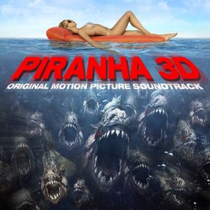 Piranha 3D: Original Motion Picture Soundtrack (OST)