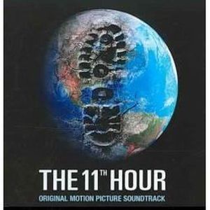 The 11th Hour (Original Motion Picture Soundtrack) (OST)