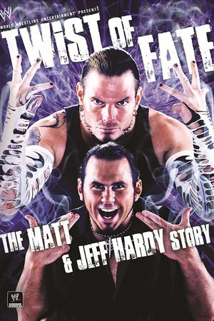 Twist of Fate: The Matt & Jeff Hardy Story