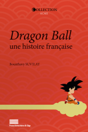 Dragon Ball : Une histoire française