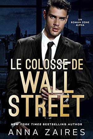 Le Colosse de Wall Street, tome 1