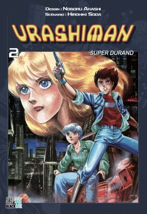 Urashiman - Le Flic du Futur tome 2