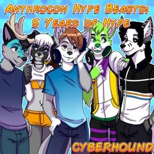 Anthrocon Hype Beasts: 5 Years Of Hype (EP)