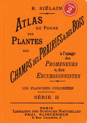 Atlas de poche des plantes des champs, des prairies et des bois, volume 2