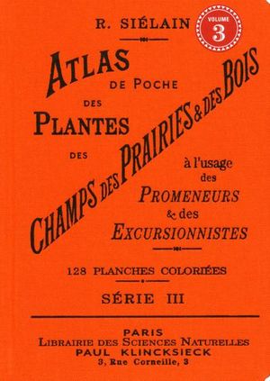 Atlas de poche des plantes, des champs des prairies et des bois, volume 3