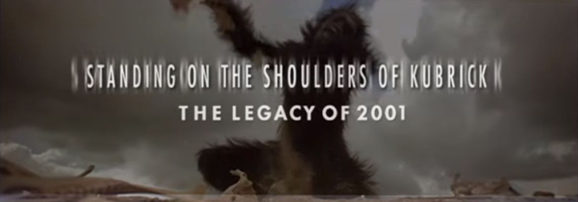 Cover Standing on the Shoulders of Kubrick: The Legacy of 2001