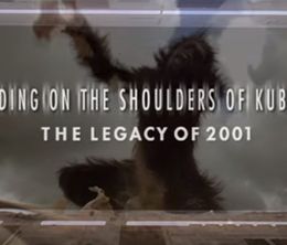 image-https://media.senscritique.com/media/000020374656/0/standing_on_the_shoulders_of_kubrick_the_legacy_of_2001.jpg