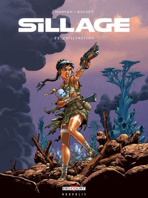 Exfiltration - Sillage, tome 21