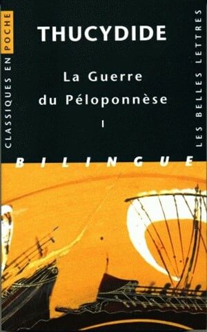 La Guerre du Péloponnèse, tome I